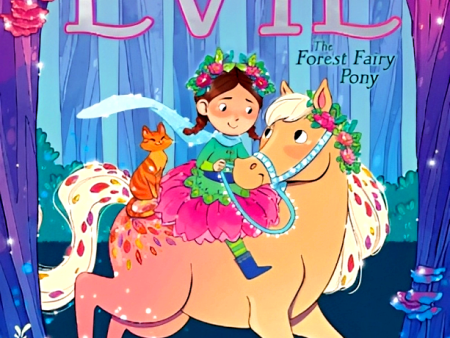 The Forest Fairy Pony (Princess Evie, Book 1) Fashion