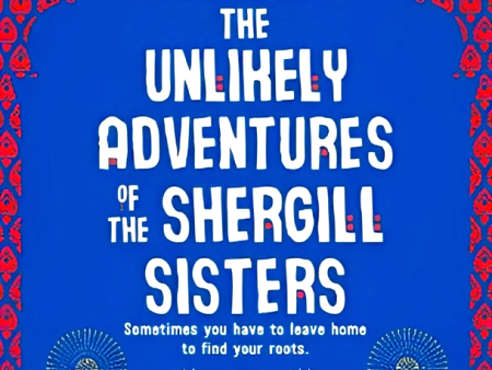 The Unlikely Adventures of the Shergill Sisters Online Sale