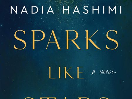 Sparks Like Stars: A Novel For Discount