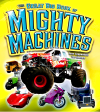 The Great Big Book of Mighty Machines Online now