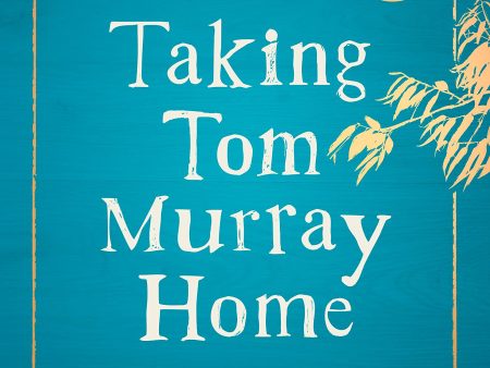 Taking Tom Murray Home Discount