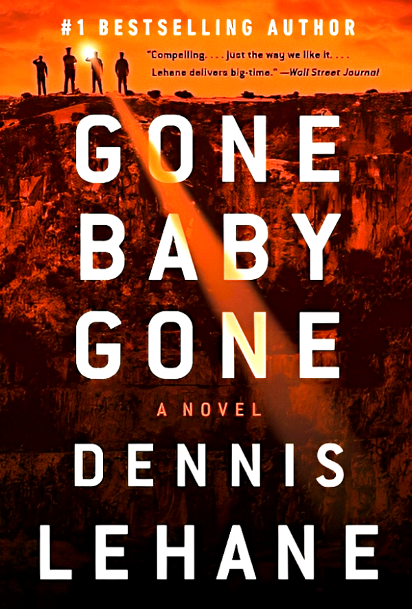 Gone, Baby, Gone (Patrick Kenzie And Angela Gennaro Series, Book 4) Cheap