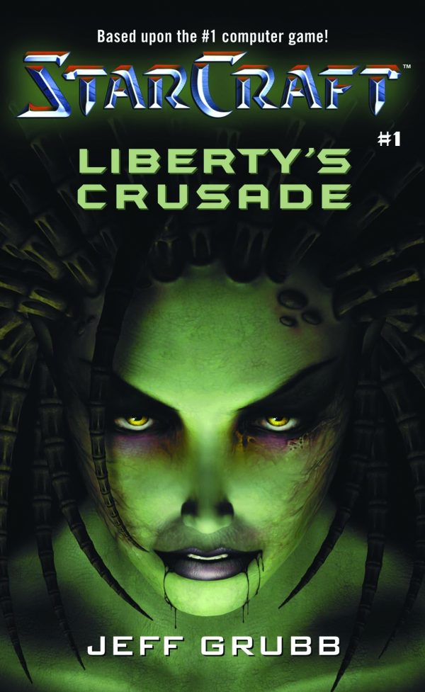 Starcraft: Liberty s Crusade (Blizzard Legends) Online Hot Sale