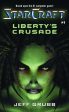 Starcraft: Liberty s Crusade (Blizzard Legends) Online Hot Sale